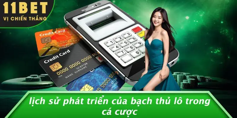 BẠCH THỦ LÔ LÀ GÌ ?: KHÁI QUÁT LUẬT CHƠI VÀ BÍ QUYẾT CHỌN SỐ 3 Lịch Sử Phát Triển Của Bạch Thủ Lô Trong Cá Cược