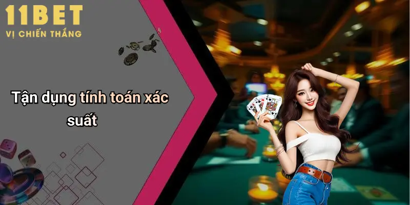 Tận dụng tính toán xác suất